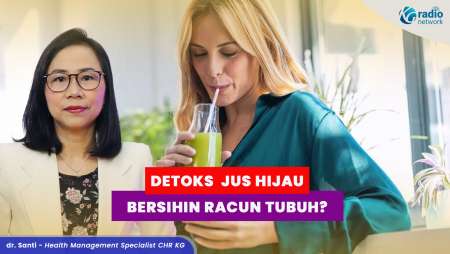 Jus Hijau Buah dan Sayur Benarkah Bisa Detoks Tubuh?