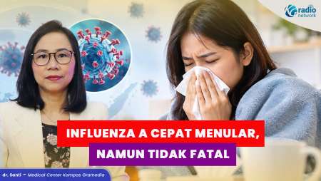 Influenza A Cepat Menular! Kenali Jenis-Jenisnnya
