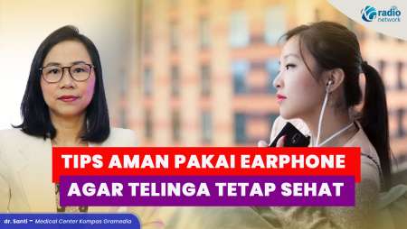 Sering Pakai Earphone Berjam-jam? Ini Tips Aman untuk Telinga