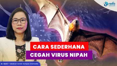 Langkah Pencegahan Virus Nipah agar Tidak Tertular