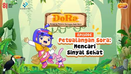 Petualangan Sora: Mencari Sinyal Sehat || Dongeng Sonora x Komdigi RI