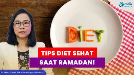Diet Saat Ramadan? Ini Tips Sahur Sehat Agar Berat Badan Turun!