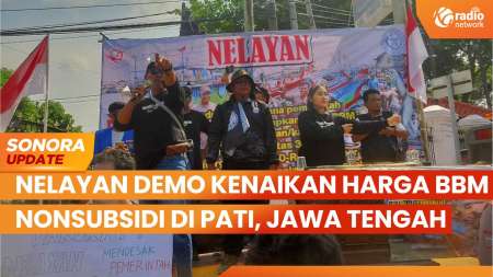 Nelayan Demo Kenaikan Harga BBM Nonsubsidi di Pati, Jawa Tengah | SONORA UPDATE