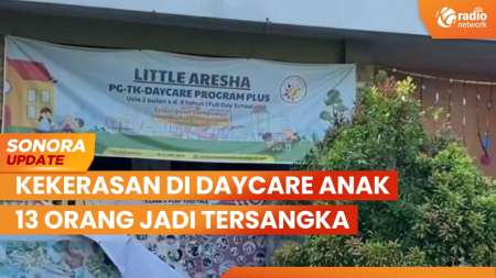 Kekerasan di Daycare Little Aresha di Yogyakarta, 13 Orang Jadi Tersangka | SONORA UPDATE