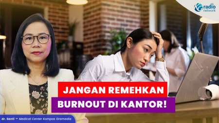 Bahaya Burnout! Ketahui Penyakit yang Bisa Muncul Akibat Stres Kerja