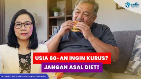 Diet di Usia 60 Tahun ke Atas: Cara Menurunkan Berat Badan dengan Aman