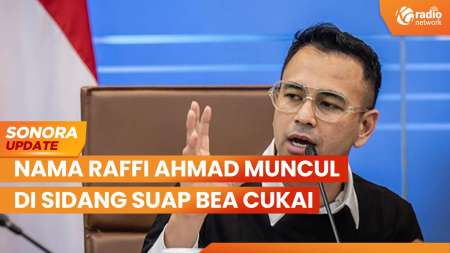 Nama Raffi Ahmad Muncul di Sidang Korupsi Bea Cukai Terkait Titip Barang Elektronik | SONORA UPDATE