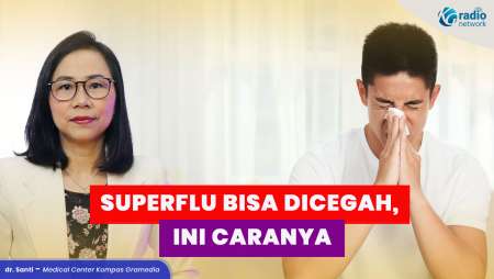 Gejala Superflu dan Risikonya pada Kelompok Rentan