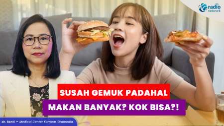 Susah Gemuk atau Susah Kurus? Kenali Faktor Penyebabnya
