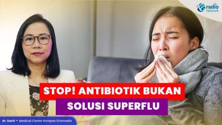 Waspada Superflu, Ini Cara Mendeteksi dan Mengobatinya