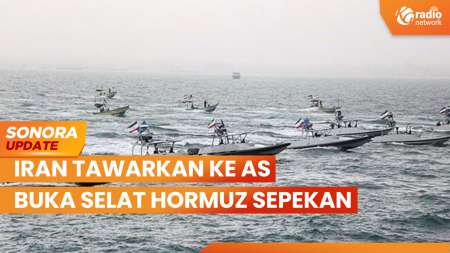 Tunggu Izin AS, Iran Tawarkan Buka Selat Hormuz Sepekan | SONORA UPDATE