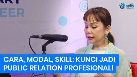 Cara, Modal, dan Skill Jadi Public Relation yang Baik dan Profesional || Podcast Smart Career