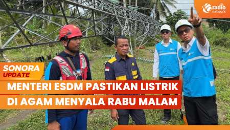 Menteri ESDM Pastikan Jaringan Listrik di Agam Akan Menyala Rabu Malam | SONORA UPDATE