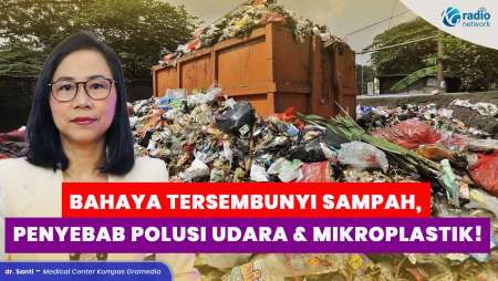 Bahaya Tersembunyi dari Sampah: Polusi Udara & Mikroplastik Rusak Kesehatan