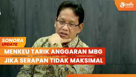 Menkeu Purbaya Sebut akan Tarik Anggaran MBG Jika Serapan Tidak Maksimal | SONORA UPDATE