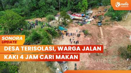 Desa Terisolasi, Warga Tapanuli Tengah Jalan Kaki 4 Jam Cari Makanan | SONORA UPDATE
