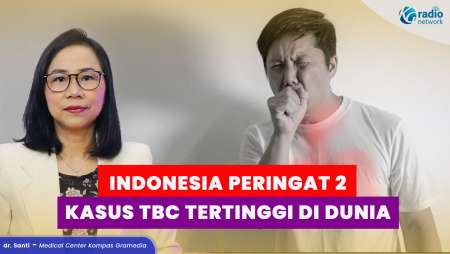 Alasan Indonesia Jadi Peringkat Kedua Kasus TBC Terbanyak di Dunia