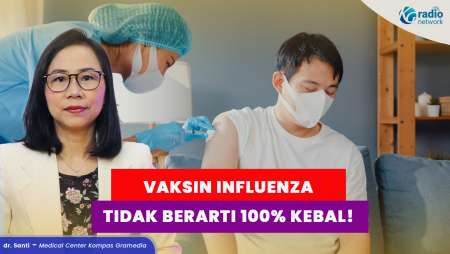 Sudah Vaksin Influenza, Kok Masih Bisa Kena Flu?