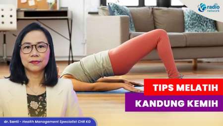 Tips Melatih Otot Kandung Kemih agar Bisa Menahan Buang Air Kecil