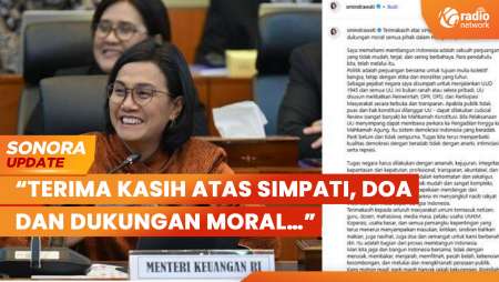 Respon Sri Mulyani Terkait Massa Menjarah Rumahnya, Ucapkan Terima Kasih | SONORA UPDATE