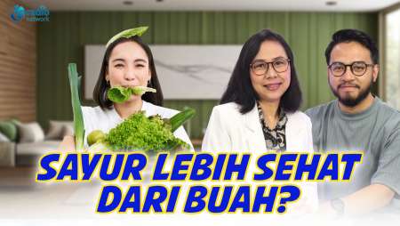 Manfaat Sayur bagi Kesehatan, Benarkah Lebih Baik daripada Buah? || KamuSehat Bersama dr. Santi