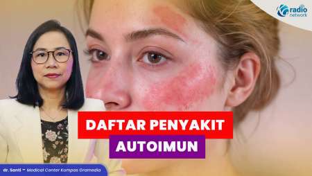 Daftar Penyakit Autoimun, Lupus hingga Diabetes Tipe 1