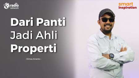 Dari Panti Jadi Ahli Properti - Dimas Ananto || Smart Inspiration Podcast