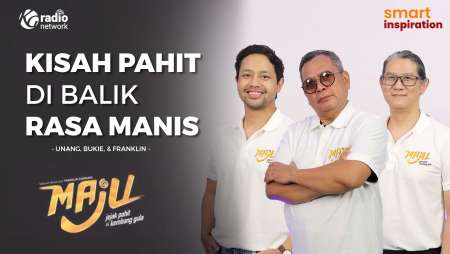 Kisah Pahit di Balik Rasa Manis - Unang, Bukie, & Franklin || Smart Inspiration Podcast