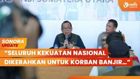 Menko PMK, Kapolri dan BNPB Update Penanganan Bencana Banjir di Sumatera | SONORA UPDATE