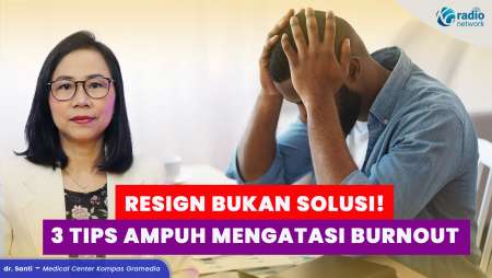 Tips Mengatasi Burnout di Kantor Akibat Pekerjaan