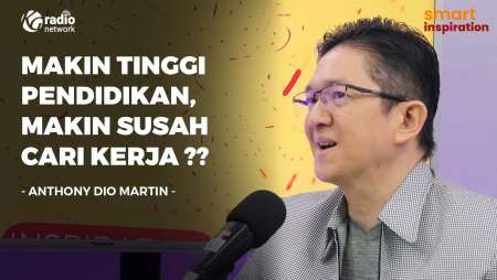 Dilema Makin Tinggi Pendidikan, Makin Susah Cari Kerja - Anthony Dio Martin || Smart Inspiration Pod