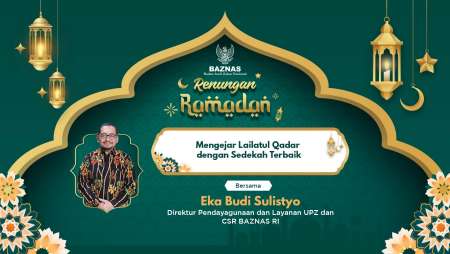 Mengejar Lailatul Qadar dengan Sedekah Terbaik | Renungan Ramadan  Baznass 2026