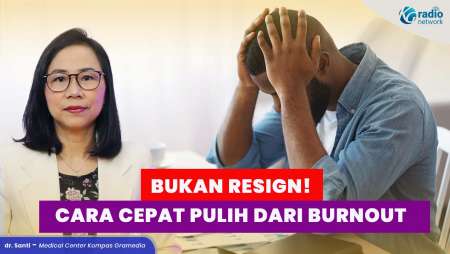 Cara Mengatasi Burnout di Kantor Tanpa Harus Resign