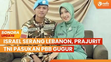 Israel Serang Lebanon, Prajurit TNI Pasukan PBB Gugur | SONORA UPDATE