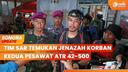 Tim Sar Temukan Jenazah Korban Kedua Kecelakaan Pesawat ATR 42-500 | SONORA UPDATE