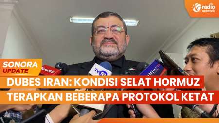 Dubes Iran Respon Kapal Pertamina Tertahan di Selat Hormuz | SONORA UPDATE