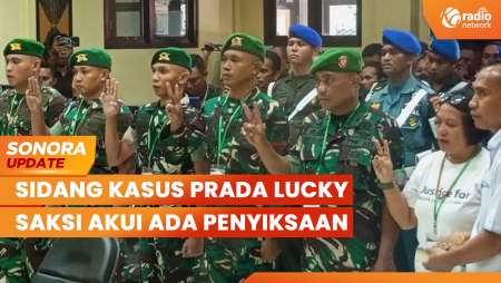 Sidang Kasus Kematian Prada Lucky, Saksi Akui Melihat Prada Lucky Disiksa | SONORA UPDATE