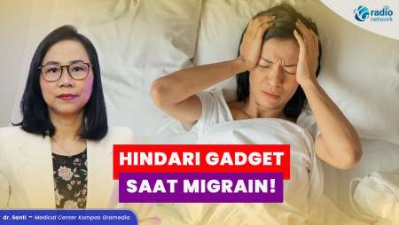 Kenapa Migrain Sering Kambuh? Ini Penyebab & Solusinya