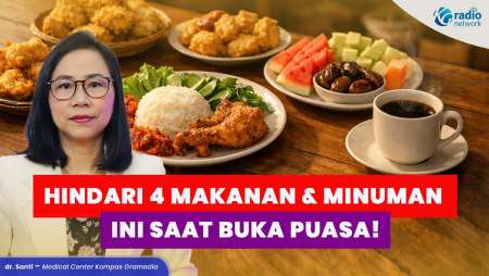 Hindari 4 Makanan & Minuman Ini Saat Buka Puasa! Tips Supaya Berat Badan Tidak Naik