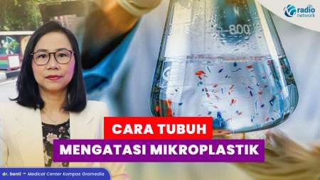 Cara Tubuh Mengatasi Mikroplastik dalam Tubuh Secara Alami