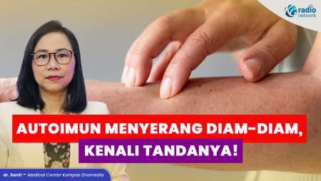 Autoimun Sulit Terdekeksi? Kenali Sinyal dari Tubuh