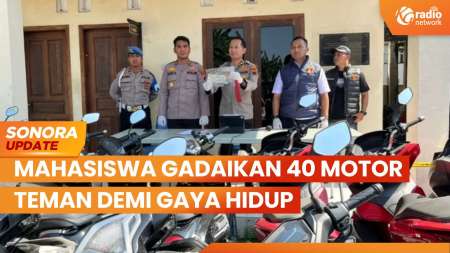 Mahasiswa Gadaikan 40 Motor Teman, Pelaku Peroleh Lebih Dari Rp130 Juta | SONORA UPDATE