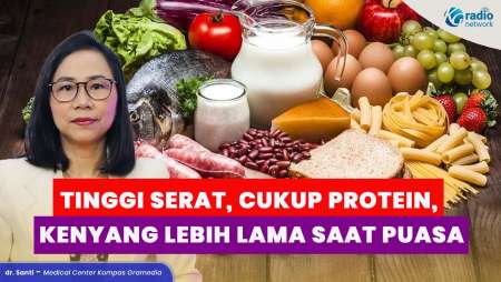 Mau Diet Lancar Saat Puasa? Jangan Salah Pilih Serat & Protein Saat Sahur!