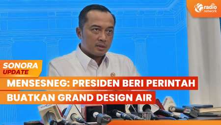 Mensesneg Bicara Terkait Penanganan Banjir, Presiden Minta Buat Grand Design Air | SONORA UPDATE
