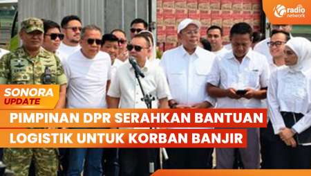 Pimpinan DPR Serahkan Bantuan Logistik untuk Korban Banjir di Sumatera | SONORA UPDATE