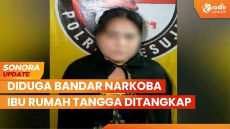 Diduga Bandar Narkoba, Ibu Rumah Tangga Ditangkap di Lampung | SONORA UPDATE