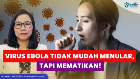 Cara Melindungi Diri dari Virus Ebola Agar Tidak Tertular
