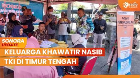 Gejolak Perang, Keluarga Khawatir Nasib TKI di Timur Tengah | SONORA UPDATE