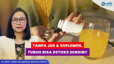 Manfaat & Cara Kerja Detoks Alami Dalam Tubuh Manusia