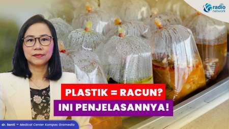 Bahaya Plastik bagi Kesehatan: Dari Makanan hingga Tubuh Manusia